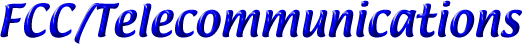 FCC/Telecommunications
