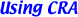 Using CRA